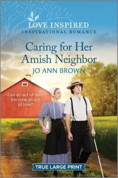 Cover for Jo Ann Brown · Caring for Her Amish Neighbor (Book) (2023)