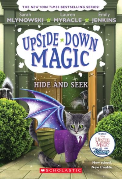 Cover for Sarah Mlynowski · Hide and Seek (Upside-Down Magic #7) - Upside-Down Magic (Taschenbuch) (2021)