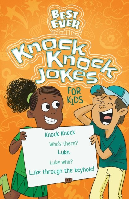 Best Ever Knock Knock Jokes for Kids - Best Ever Puzzles - Ivy Finnegan - Books - Arcturus Publishing Ltd - 9781398816565 - March 1, 2023