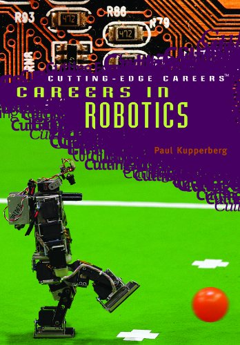 Cover for Paul Kupperberg · Careers in Robotics (Scientific American: Cutting-edge Science) (Hardcover Book) (2007)