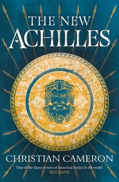 Cover for Christian Cameron · The New Achilles - Commander (Innbunden bok) (2019)