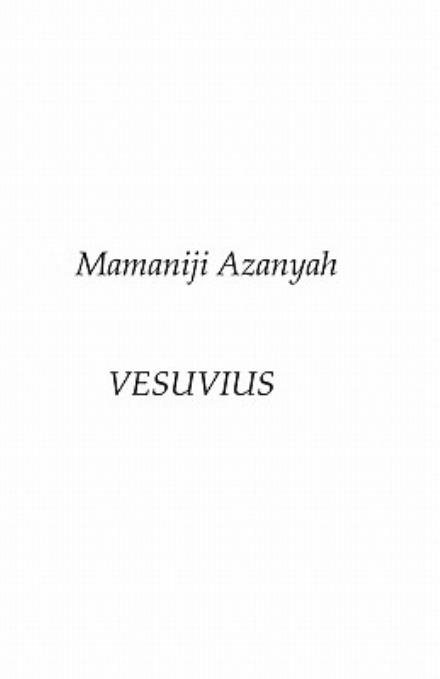 Cover for Mamaniji Azanyah · Vesuvius (Paperback Bog) (2008)