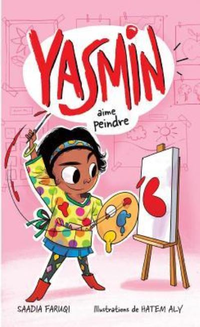 Cover for Saadia Faruqi · Yasmin Aime Peindre (Book) (2019)