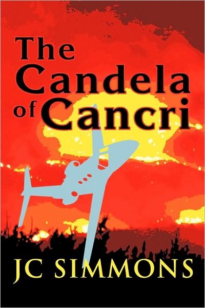 Cover for Jc Simmons · The Candela of Cancri (Inbunden Bok) (2010)