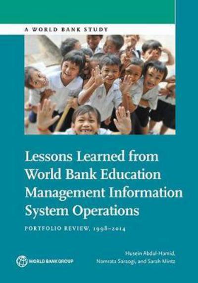 Cover for Husein Abdul-Hamid · Lessons learned from World Bank education management information system operations: portfolio review, 1998-2014 - World Bank studies (Paperback Book) (2017)