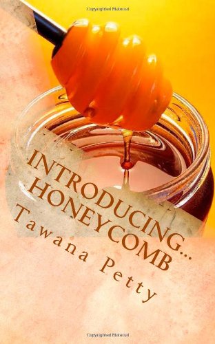 Cover for Tawana D. Petty · Introducing... Honeycomb (Pocketbok) (2011)