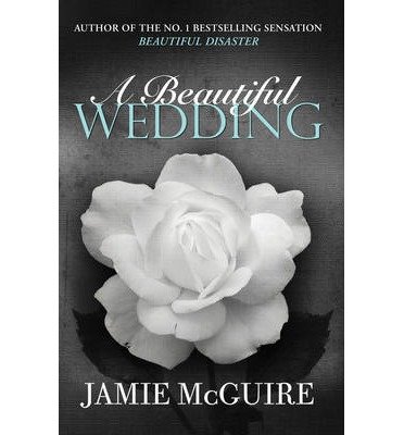 Cover for Jamie McGuire · A Beautiful Wedding - BEAUTIFUL SERIES (Paperback Bog) (2013)