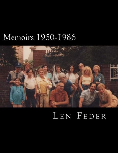Cover for Len Feder · Memoirs 1950-1986 (Pocketbok) (2012)