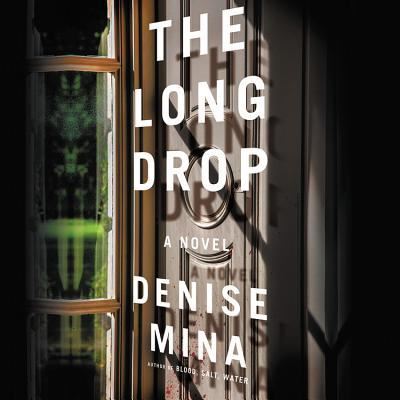 Cover for Denise Mina · The Long Drop Lib/E (CD) (2017)