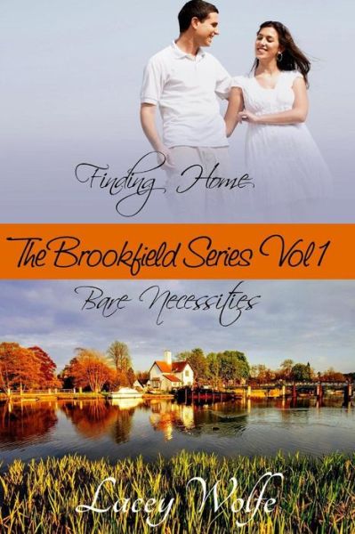 Cover for Lacey Wolfe · The Brookfield Series Volume One (Paperback Book) (2012)