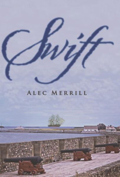 Cover for Alec Merrill · Swift (Innbunden bok) (2013)