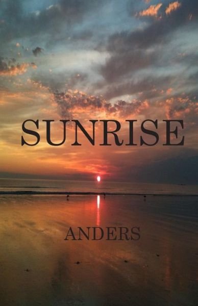Cover for Anders · Sunrise (Paperback Book) (2012)