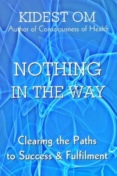 Cover for Kidest Om · Nothing In The Way (Paperback Book) (2013)