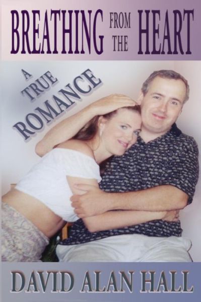Cover for David Alan Hall · Breathing from the Heart (Paperback Book) (2013)