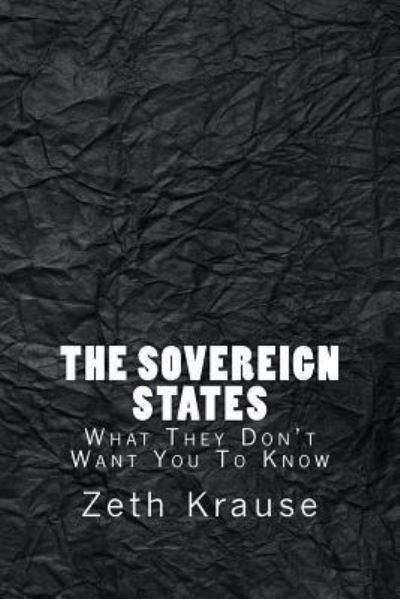 Cover for Zeth Krause · The Sovereign States (Taschenbuch) (2014)