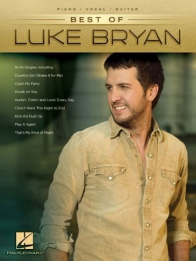 Best of Luke Bryan - Luke Bryan - Bøker - Hal Leonard Corporation - 9781495089565 - 1. april 2017