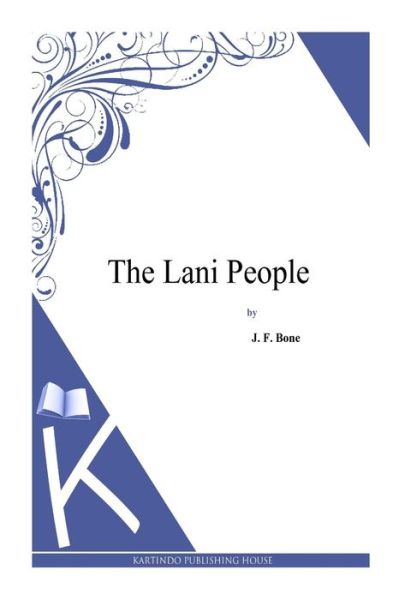 Cover for Jesse Franklin Bone · The Lani People (Pocketbok) (2014)