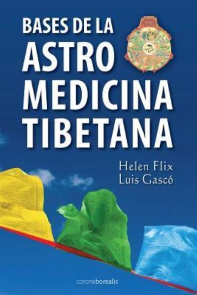 Cover for Helen Flix · Bases de la Astromedicina Tibetana (Paperback Book) (2014)