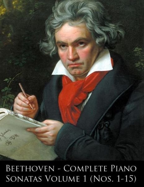 Cover for Ludwig Van Beethoven · Beethoven - Complete Piano Sonatas Volume 1 (Nos. 1-15) (Paperback Book) (2014)