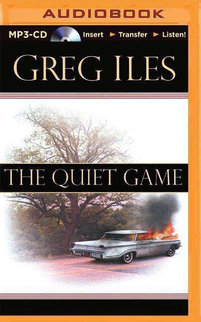 Cover for Greg Iles · The Quiet Game (MP3-CD) (2015)