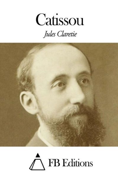 Cover for Jules Claretie · Catissou (Paperback Book) (2014)