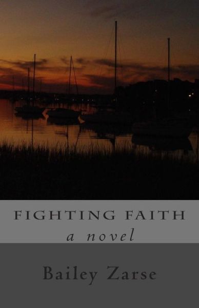 Cover for Bailey Zarse · Fighting Faith (Paperback Book) (2015)