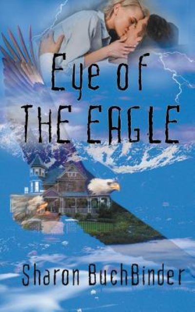 Cover for Sharon Buchbinder · Eye of the Eagle (Pocketbok) (2018)