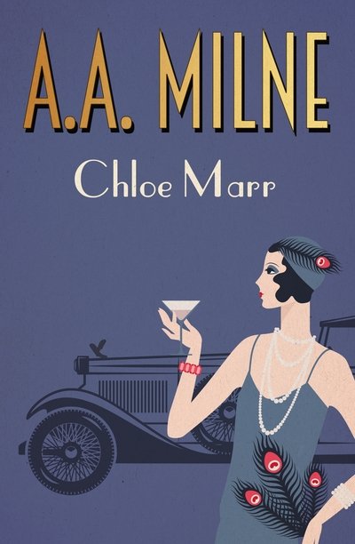 Cover for A. A. Milne · Chloe Marr (Paperback Bog) (2017)