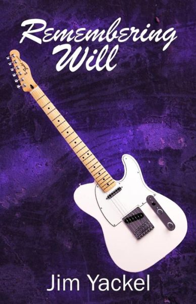 Cover for Jim Yackel · Remembering Will (Paperback Book) (2015)