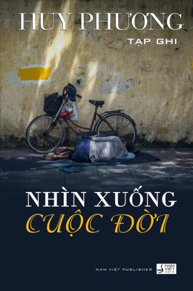 Cover for Huy Phuong · Nhin Xuong Cuoc Doi (Paperback Book) (2015)