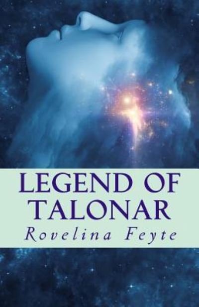 Cover for Rovelina Feyte · Legend of Talonar (Paperback Bog) (2015)
