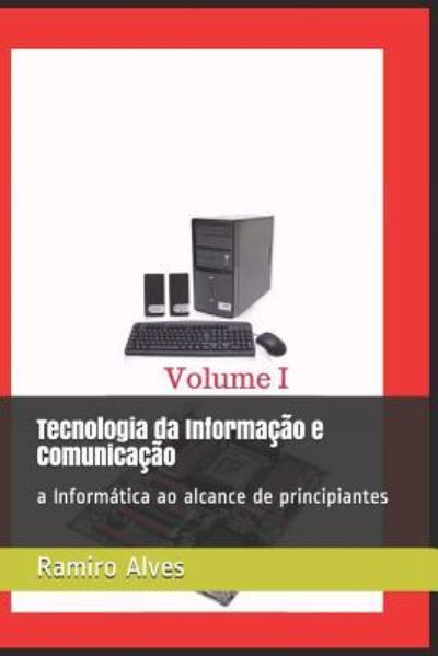 Cover for Ramiro Alves · Tecnologia da Informa o e Comunica o (Paperback Book) (2017)