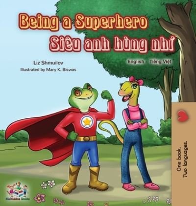 Cover for Liz Shmuilov · Being a Superhero (Hardcover Book) (2019)