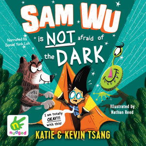 Cover for Katie Tsang · Sam Wu is not afraid of the Dark (Audiobook (CD)) [Unabridged edition] (2019)