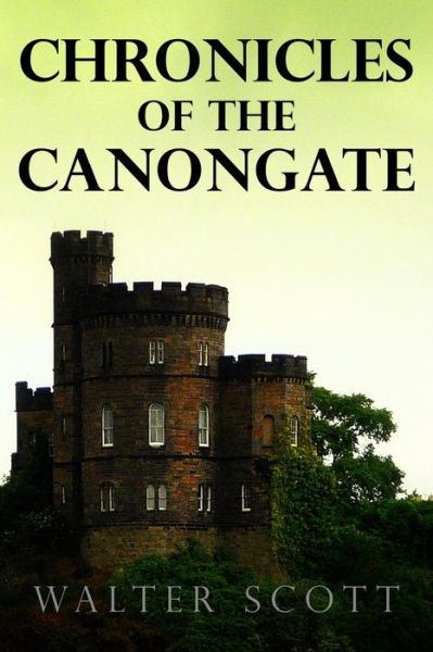 Cover for Sir Walter Scott · Chronicles of the Canongate (Paperback Book) (2016)