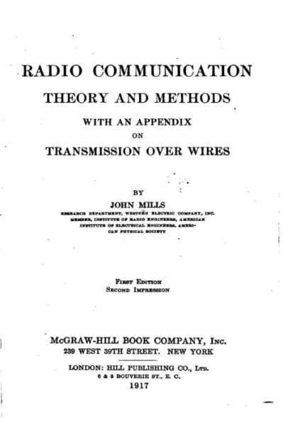 Cover for John Mills · Radio Communication, Theory and Methods, With an Appendix on Transmission Over Wires (Paperback Bog) (2016)