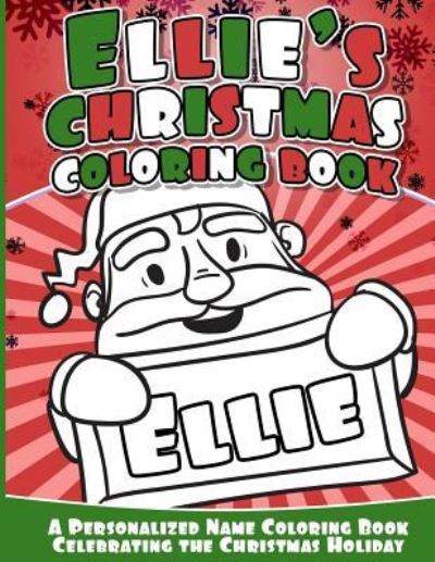 Cover for Ellie Books · Ellie's Christmas Coloring Book (Paperback Book) (2016)