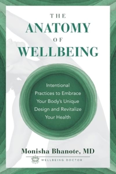 Cover for Monisha Bhanote · Anatomy of Wellbeing (Book) (2022)