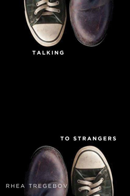 Cover for Rhea Tregebov · Talking to Strangers (Paperback Book) (2024)