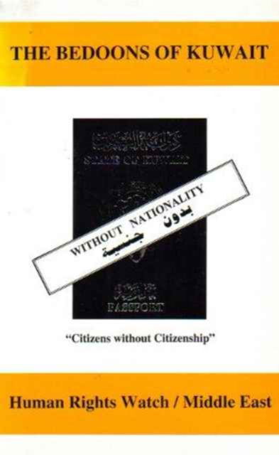 Cover for Human Rights Watch · Bedoons of Kuwait: Citizens without Citizenship (Paperback Book) (1996)