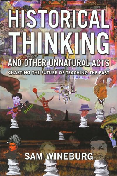 Cover for Sam Wineburg · Historical Thinking - Critical Perspectives On The P (Pocketbok) (2001)