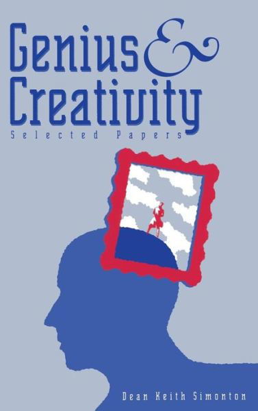 Cover for Dean Keith Simonton · Genius and Creativity: Selected Papers (Hardcover Book) (1997)