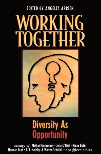 Cover for Angeles Arrien · Working Together: Diversity as Opportunity (Paperback Book) (2001)