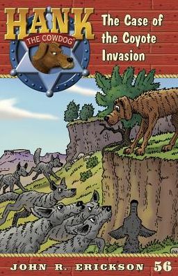 Cover for John R Erickson · The Case of the Coyote Invasion (Hardcover Book) (2017)