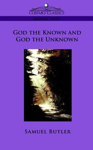 God the Known and God the Unknown - Samuel Butler - Libros - Cosimo Classics - 9781596056565 - 1 de diciembre de 2005