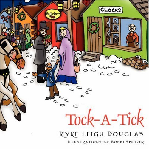 Cover for Ryke Leigh Douglas · Tock A Tick (Paperback Bog) (2007)