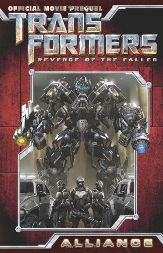 Cover for Chris Mowry · Transformers: Revenge of the Fallen Movie Prequel - Alliance (Paperback Book) (2009)