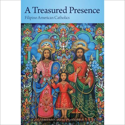 Cover for United States Conference of Catholic Bishops · A Treasured Presence: Filipino American Catholics (Paperback Book) (2020)