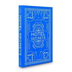 Cover for Assouline · The Luxury Collection: Hotel Secrets (Hardcover Book) (2020)
