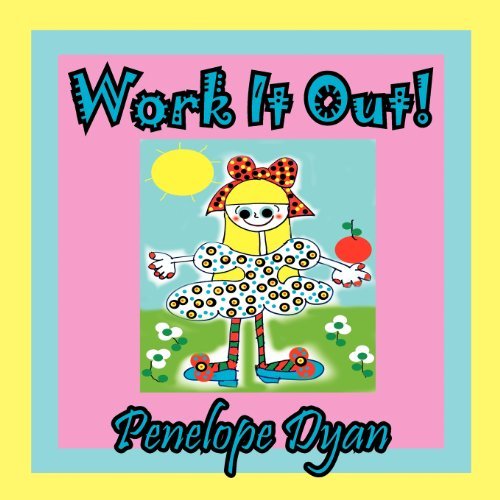 Cover for Penelope Dyan · Work It Out! (Pocketbok) [Large Type edition] (2012)